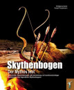 Buch Skythenbogen - Der Mythos lebt